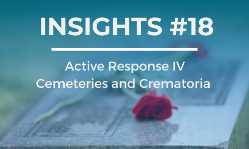 A rose sits on top of a gravestone. The text overlay reads 'INSIGHTS #18' at the top and 'Active Response IV Cemeteries and Crematoria' below it, in white font against a blue background.